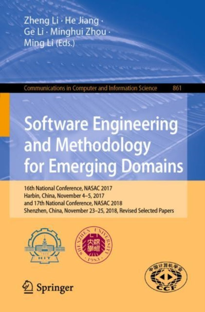 Book cover of: Software Engineering and Methodology for Emerging Domains. By: Zheng Li