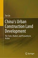 Book cover of: China’s Urban Construction Land Development. By: Tao Liu