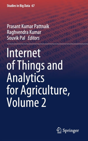 Internet of Things and Analytics for Agriculture, Volume 2