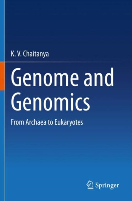 Book cover of: Genome and Genomics. By: K. V. Chaitanya