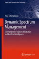 Book cover of: Dynamic Spectrum Management. By: Ying-Chang Liang