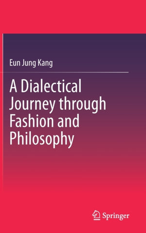 A Dialectical Journey through Fashion and Philosophy