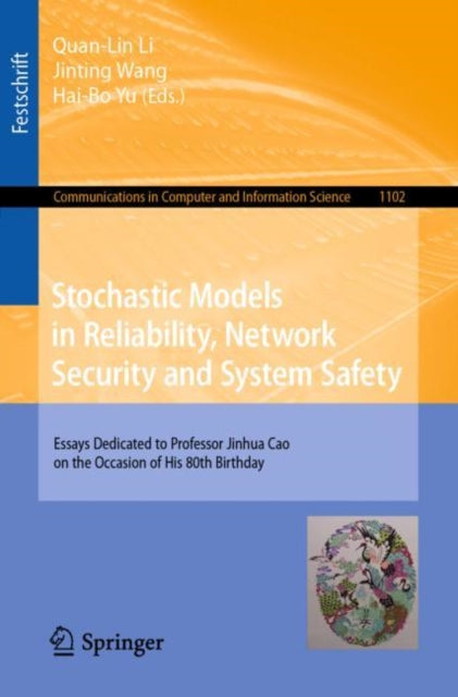 Book cover of: Stochastic Models in Reliability, Network Security and System Safety. By: Quan-Lin Li