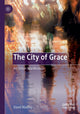 Book cover of: City of Grace. By: David Wadley