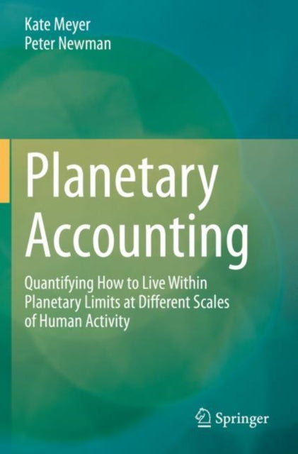 Book cover of: Planetary Accounting. By: Kate Meyer