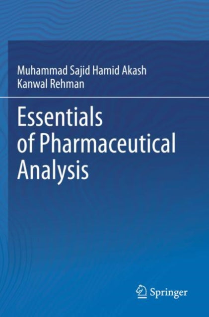 Book cover of: Essentials of Pharmaceutical Analysis. By: Muhammad Sajid Hamid Akash