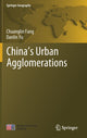 Book cover of: China’s Urban Agglomerations. By: Chuanglin Fang