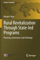 Book cover of: Rural Revitalization Through State-led Programs. By: Mingrui Shen