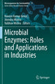 Book cover of: Microbial Enzymes: Roles and Applications in Industries. By: Naveen Kumar Arora