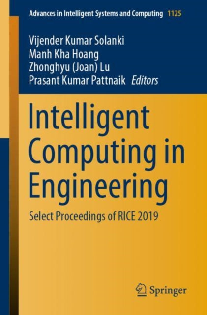 Book cover of: Intelligent Computing in Engineering. By: Vijender Kumar Solanki