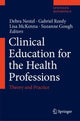 Book cover of: Clinical Education for the Health Professions. By: Debra Nestel