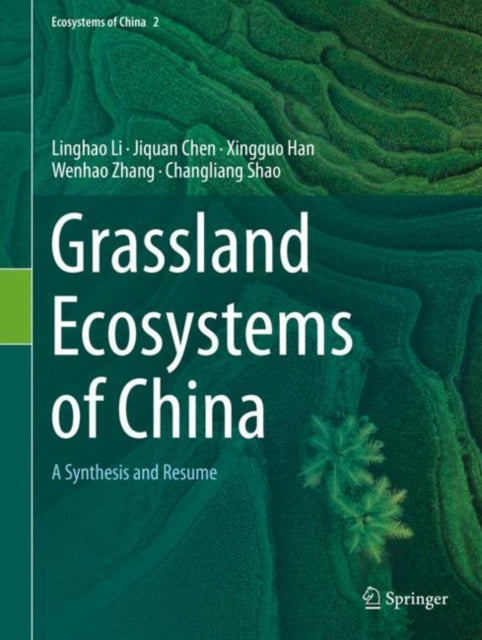 Book cover of: Grassland Ecosystems of China. By: Linghao Li