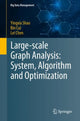 Book cover of: Large-scale Graph Analysis: System, Algorithm and Optimization. By: Yingxia Shao