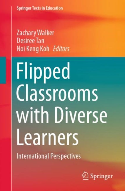 Book cover of: Flipped Classrooms with Diverse Learners. By: Zachary Walker