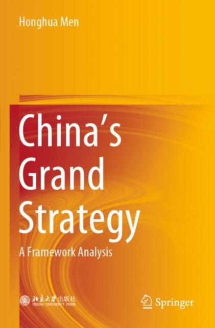 Book cover of: China's Grand Strategy. By: Honghua Men