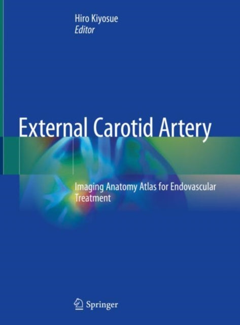 Book cover of: External Carotid Artery. By: Hiro Kiyosue