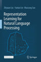 Book cover of: Representation Learning for Natural Language Processing. By: Zhiyuan Liu