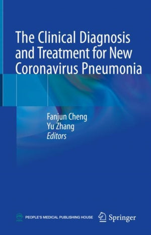 The Clinical Diagnosis and Treatment for New Coronavirus Pneumonia