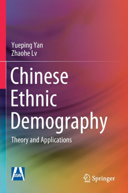 Book cover of: Chinese Ethnic Demography. By: Yueping Yan