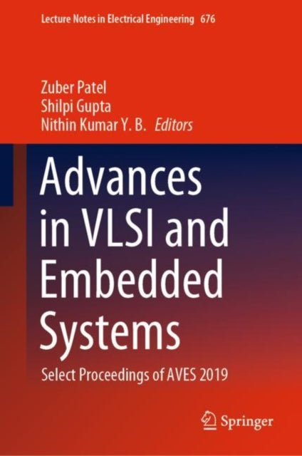 Book cover of: Advances in VLSI and Embedded Systems. By: Zuber Patel