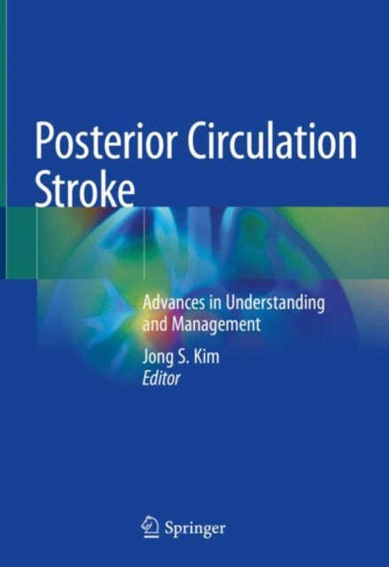 Book cover of: Posterior Circulation Stroke. By: Jong Sung Kim