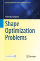 Book cover of: Shape Optimization Problems. By: Hideyuki Azegami