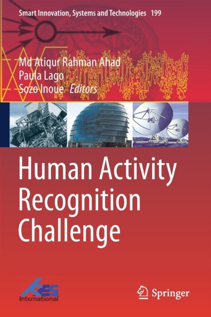 Book cover of: Human Activity Recognition Challenge. By: Atiqur Rahman Ahad