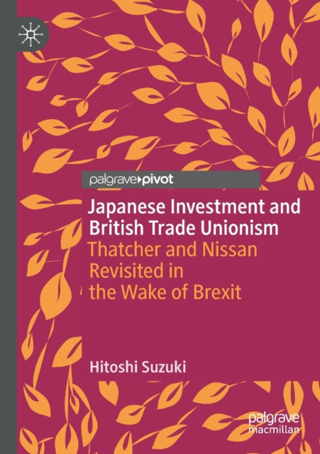 Book cover of: Japanese Investment and British Trade Unionism. By: Hitoshi Suzuki