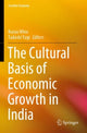 Book cover of: Cultural Basis of Economic Growth in India. By: Kazuo Mino