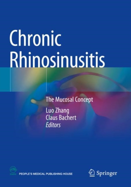 Book cover of: Chronic Rhinosinusitis. By: Luo Zhang