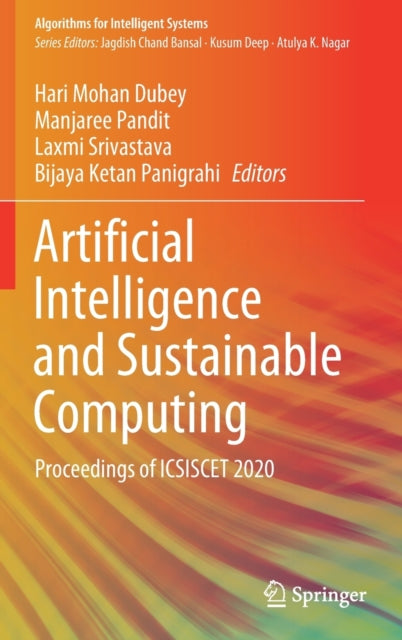 Book cover of: Artificial Intelligence and Sustainable Computing. By: Hari Mohan Dubey