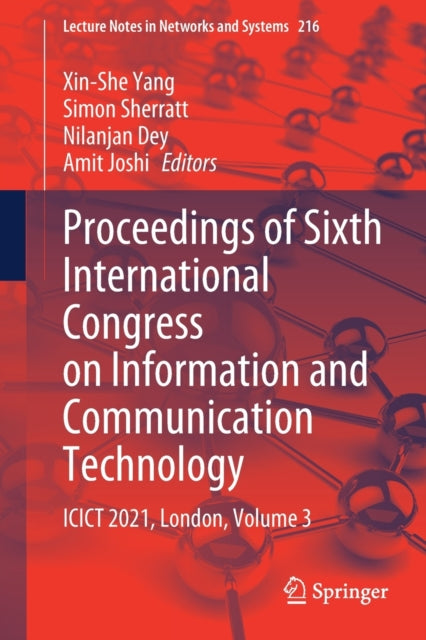 Book cover of: Proceedings of Sixth International Congress on Information and Communication Technology. By: Xin-She Yang