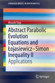 Book cover of: Abstract Parabolic Evolution Equations and Lojasiewicz–Simon Inequality II. By: Atsushi Yagi