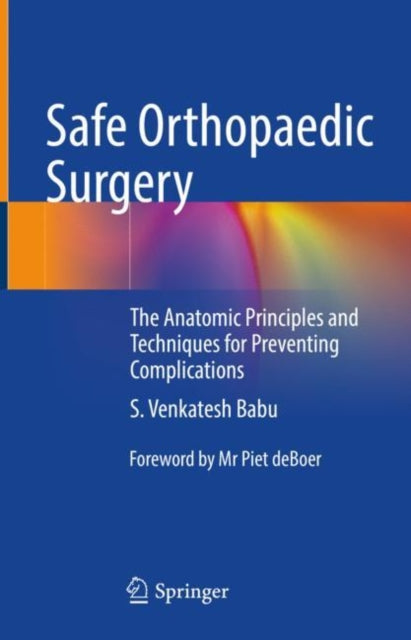Safe Orthopaedic Surgery