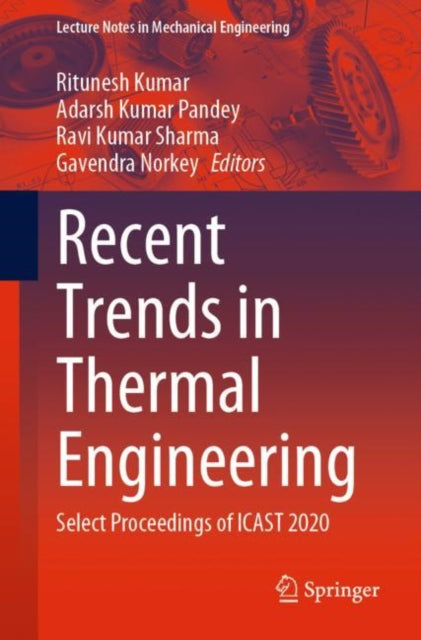 Book cover of: Recent Trends in Thermal Engineering. By: Ritunesh Kumar