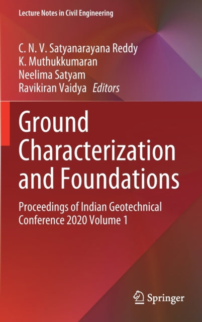 Book cover of: Ground Characterization and Foundations. By: N. V. Satyanarayana Reddy Chirla