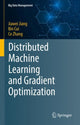 Book cover of: Distributed Machine Learning and Gradient Optimization. By: Jiawei Jiang