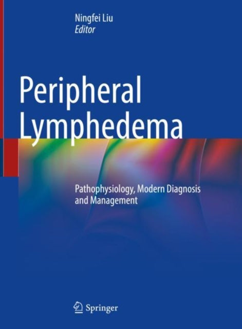 Book cover of: Peripheral Lymphedema. By: Ningfei Liu