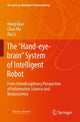 Book cover of: “Hand-eye-brain” System of Intelligent Robot. By: Hong Qiao