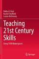 Book cover of: Teaching 21st Century Skills. By: Rekha B. Koul