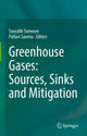 Book cover of: Greenhouse Gases: Sources, Sinks and Mitigation. By: Saurabh Sonwani