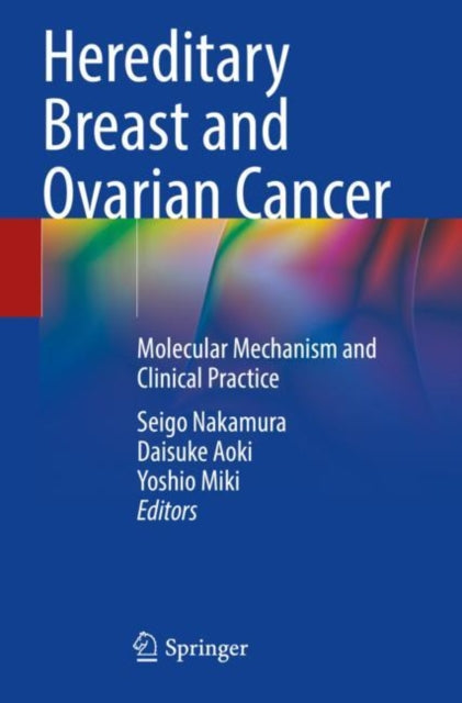 Book cover of: Hereditary Breast and Ovarian Cancer. By: Seigo Nakamura