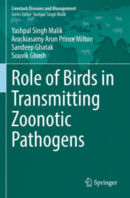 Book cover of: Role of Birds in Transmitting Zoonotic Pathogens. By: Yashpal Singh Malik