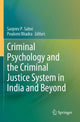Book cover of: Criminal Psychology and the Criminal Justice System in India and Beyond. By: Sanjeev P. Sahni