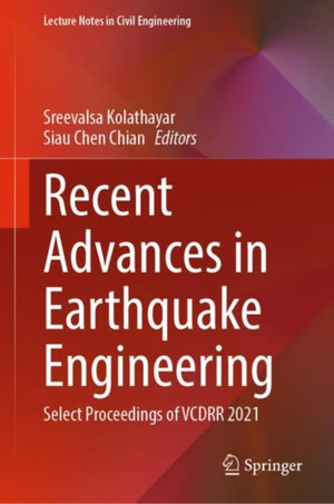 Recent Advances in Earthquake Engineering
