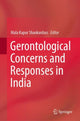 Book cover of: Gerontological Concerns and Responses in India. By: Mala Kapur Shankardass