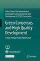 Book cover of: Green Consensus and High Quality Development. By: CCICED
