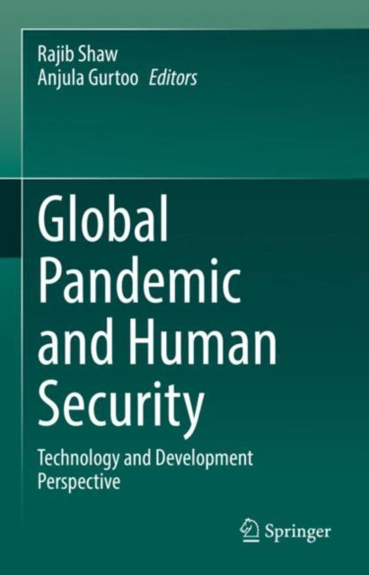 Book cover of: Global Pandemic and Human Security. By: Rajib Shaw