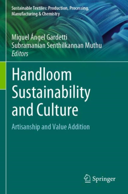Book cover of: Handloom Sustainability and Culture. By: Miguel Ángel Gardetti