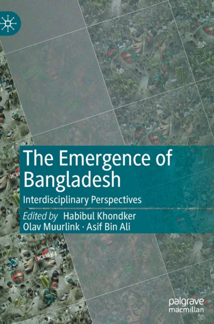 Book cover of: Emergence of Bangladesh. By: Habibul Khondker